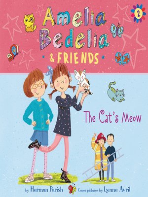 cover image of Amelia Bedelia & Friends #2: Amelia Bedelia & Friends The Cat's Meow